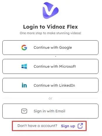 Sign in or create a Vidnoz account.